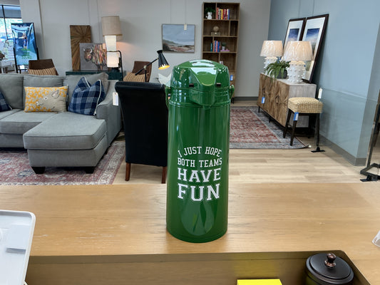 Insulated Beverage Dispenser “Have Fun”